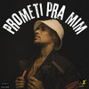Prometi Pra Mim (Explicit) - Mc Diego sp&MX RECORDS&Peezynobeat