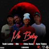 Ma Baby - Tsubi london&SBB&China Dawq&Ayee Thabza
