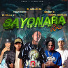 SAYONARA REMIX - El Mello 06&El Villa 42&Young Gatillo&Kreizy k&Yoan Retro