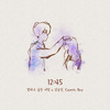 12:45 (말하고 싶은 비밀 X 김승민, Cosmic Boy) (12:45 (Our Secret Diary X Kim Seungmin, Cosmic Boy)) - 김승민&Cosmic Boy