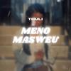 Meno Masweu - Thuli