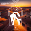 Lost Caravans (Radio Edit) - TraBBarT&Cafe De Anatolia