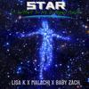 Star (A letter to my younger self) (feat. Malachi & Baby Zach) - Lisa K&Malachi&Baby Zach