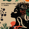 El Tiempo - Dave Andres&Riel