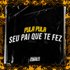 Pula Pula, Seu Pai Que Te Fez (Explicit) - WR Original&Dj Silvério&DJ Jotta7