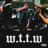 W.T.T.W (Explicit) - Dapz