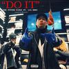 DO IT (feat. Lil Mami) (Explicit) - The Future Kingz&Lil Mami