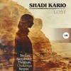 Lost (Chalanga Remix) - Shadi Kario&Chalanga