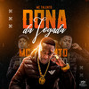 Dona da Jogada (Explicit) - Mc Talento