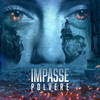 Impasse - Polvere