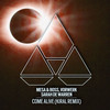Come Alive (Kiral Remix) - Mesa & Boss&Vorwerk&Sarah de Warren&Kiral