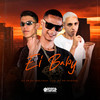 Ei Baby (Explicit) - DJ JM DA IGREJINHA&Mc MN ORIGINAL&LINO