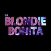 Bonita (Explicit) - La Blondie