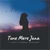 Tune Mere Jana - V Jackk&Sooraj Randhawa
