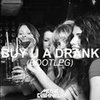 Buy U A Drank (Rendition) - SoMo