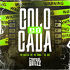 Só Colocada (Explicit) - DJ JKC&Mc Caio da VM&MC Yanca&CAIO C.&Yanca S.
