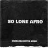 SO LONE AFRO - GUARACHA EXITOS MUSIC
