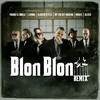 Blon Blon (Remix|Explicit) - Opi The Hit Machine&Lennox&Franco 