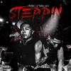 Steppin (feat. Baby Ace) (Explicit) - CHXINO&Baby Ace