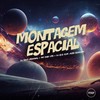 Montagem Espacial (Explicit) - Dj KAYO ORIGINAL&DJ RCS&MC Davi CPR&Yuri Redicopa