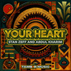 Your Heart (Instrumental) - Stan Zeff&Abdul Kharim