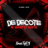 De Decote E Salto Alto (Explicit) - Dj Durval&Mc Bf&FreesTyle Sounds