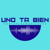 Uno Ta Bien (Explicit) - forty five music&J23