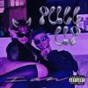 Pull Up (Explicit) - CANZAO