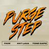 PURGE STEP (feat. Ant Lava & Tone Capo) - DJ Fade&Ant Lava&Tone Capo