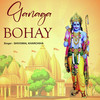 Ganga Bohay - Shivgwal Kharchiha