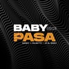 Baby Qué Pasa - Sammy & Falsetto&JP 