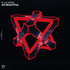 So Beautiful - Flux Zone&Paulo Maia de Paula Neto