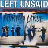 Murray Larue - Left Unsaid