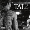 Tat 2 (Explicit) - POKMINDSET&Fiixd&Jigsaw&UrboyTJ&1Mill&Nino