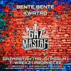 Bente bente kwatro (feat. Mr. C, Psalm, T-Wrekz & Prophe'cee|Explicit) - Gazmastah&Mr. C&Psalm&T-Wrekz&Prophe'Cee