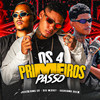 Os 4 Primeiros Passo - eoo kendy&Bruninho Braz&Joãozinho GT