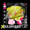 So High - Nils van Zandt & BRACKET MUSIC&Nils Van Zandt&BRACKET MUSIC