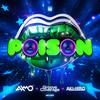 Poison (Extended Mix) - AXMO&Groove Coverage&AKI-HIRO