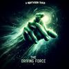 The Driving Force - NIGHTVISION