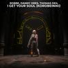 I Get Your Soul (Korobeiniki) - Robbe&Danny Ores&Thomas Deil