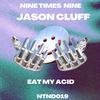 Eat My Acid - Jason Cluff