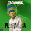 Tronkong (feat. Ben billiato) - Playco Rsa&Ben Billiato