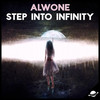 Step Into Infinity - Alwone