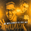 Vou Tacar (Explicit) - MC Wellzinho&DJ Biel Mix