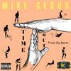 Time Out (Explicit) - Mike Gesus