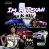 Im A Texan (feat. Frank-Dog, Koast & Lady Lunatic) (EAST MEETS WEST REMIX|Explicit) - Gutta K Slit Slit&Frank-Dog&Koast&Lady Lunatic