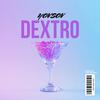 Dextro (feat. Yonson) (Explicit) - Kidd Gohan&Yonson