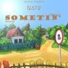 SomeTin'(feat. Cee Levelz) - Nate A-Eshun&Cee Levelz