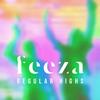 Regular Highs (Radio Edit) - Feeza