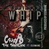 Chainsaw Whip (feat. Osomane) (Explicit) - Crazy8 The Snap Case&osomane